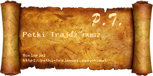 Petki Trajánusz névjegykártya
